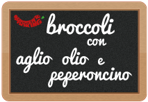 broccoli affogati con aglio, olio e peperoncino.