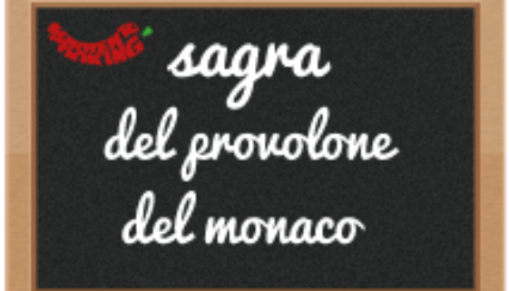 Sagra del Provolone del Monaco